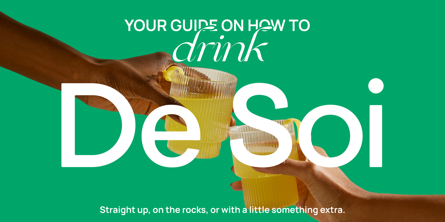 How to Drink De Soi